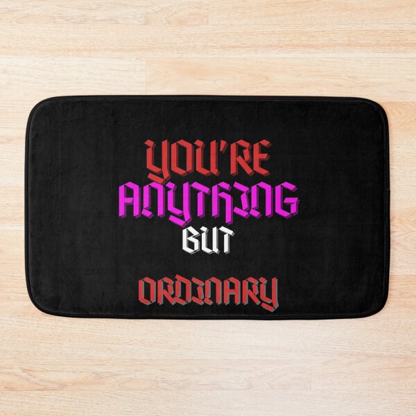 Item preview, You Are Anything But Ordinary, You Are Awesome designed and sold by SolSel ⭐⭐⭐⭐⭐.