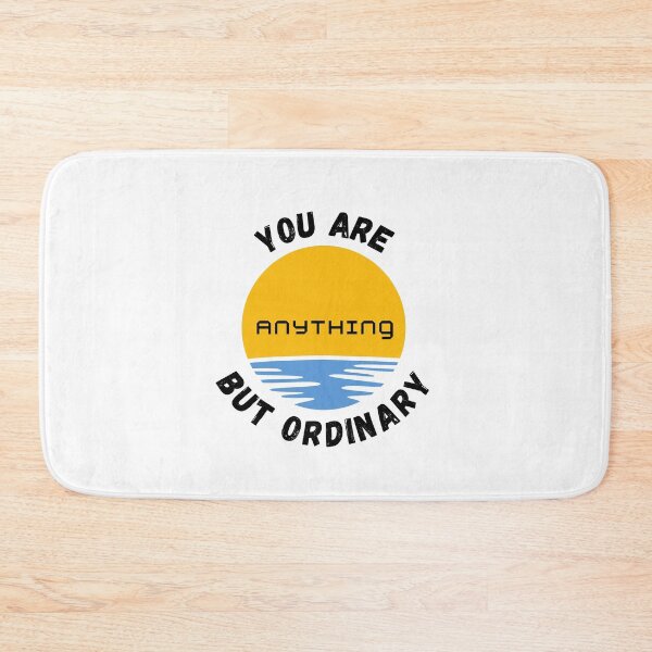 Item preview, You Are Anything But Ordinary, You Are Awesome designed and sold by SolSel ⭐⭐⭐⭐⭐.