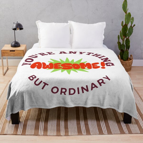 Item preview, You Are Anything But Ordinary, You Are Awesome designed and sold by SolSel ⭐⭐⭐⭐⭐.