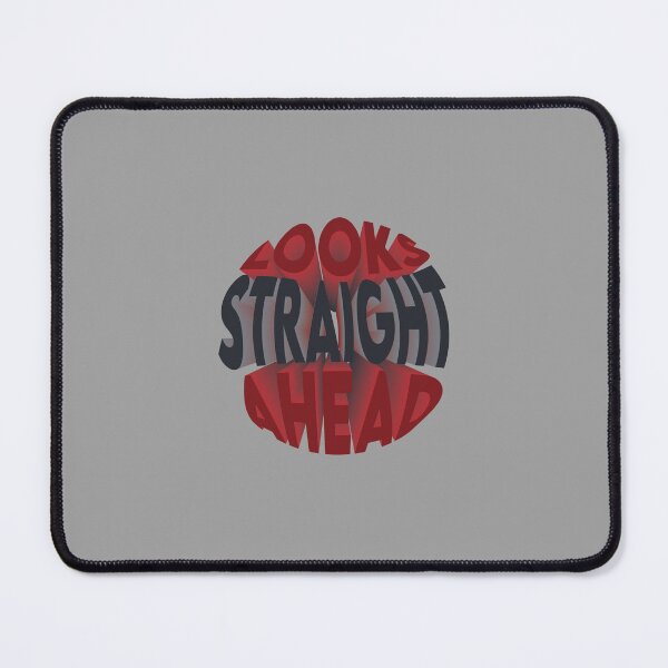 Item preview, Looks Straight Ahead designed and sold by MqHStore.
