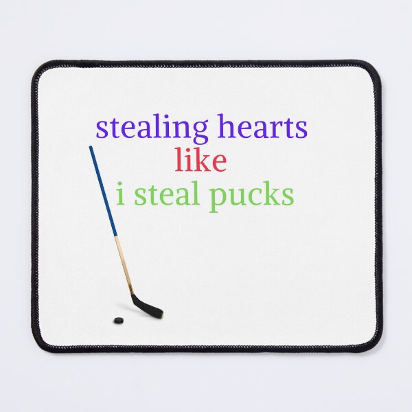 Item preview,   Stealing Hearts Like I Steal Pucks designed and sold by yassminishop.