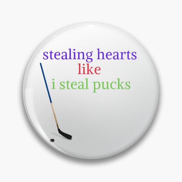 Item preview,   Stealing Hearts Like I Steal Pucks designed and sold by yassminishop.