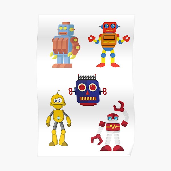 "ROBOTS ARE HERE !!!" Poster for Sale by Snoopdog14 Redbubble