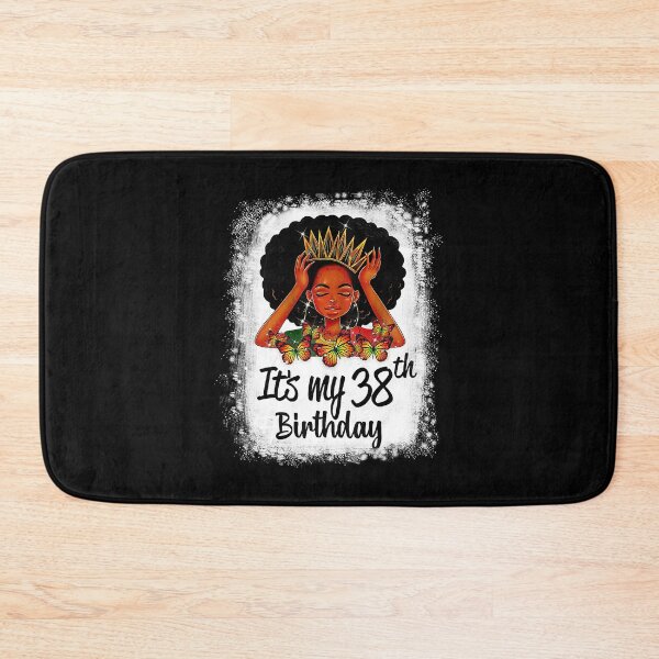 Item preview, 38 Years Old Black Melanin Women Girl It's My 38th Birthday designed and sold by tamara-art.