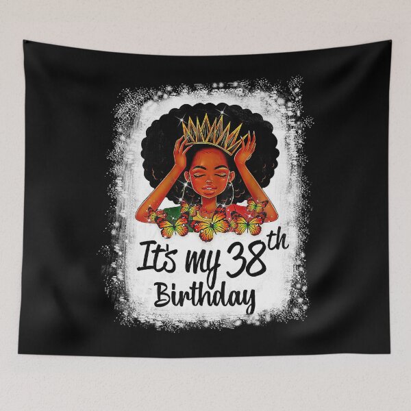 Item preview, 38 Years Old Black Melanin Women Girl It's My 38th Birthday designed and sold by tamara-art.