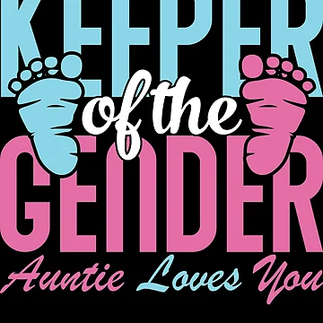 Imagen de la obra Keeper Of The Gender Auntie Loves You Gender Reveal Party Gear de DynamicDesign