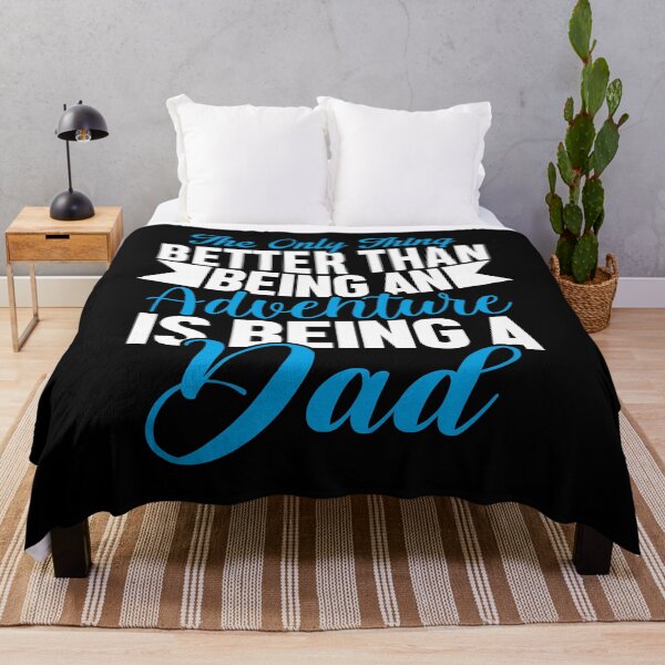 Item preview, The Only Thing Better Than Being an Adventure is Being a Dad Father's Day designed and sold by mohalaz.