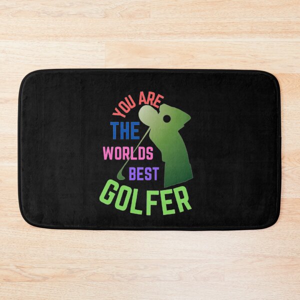 Item preview, You Are The World's Best Golfer designed and sold by Hammy97.