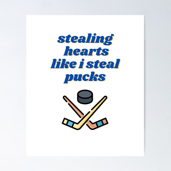 Item preview,   Stealing Hearts Like I Steal Pucks designed and sold by yassminishop.