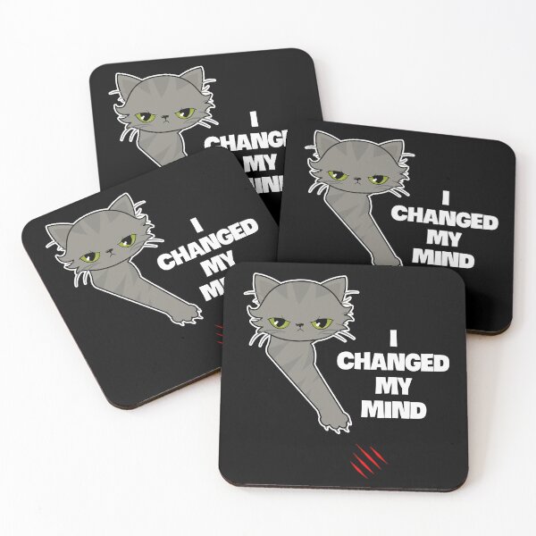 Item preview, Angry cat scratch: I changed my mind designed and sold by Happy Puppy Print On Demand.