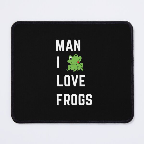 Item preview, Man I Love Frogs white text Poster designed and sold by NicoleDaila.