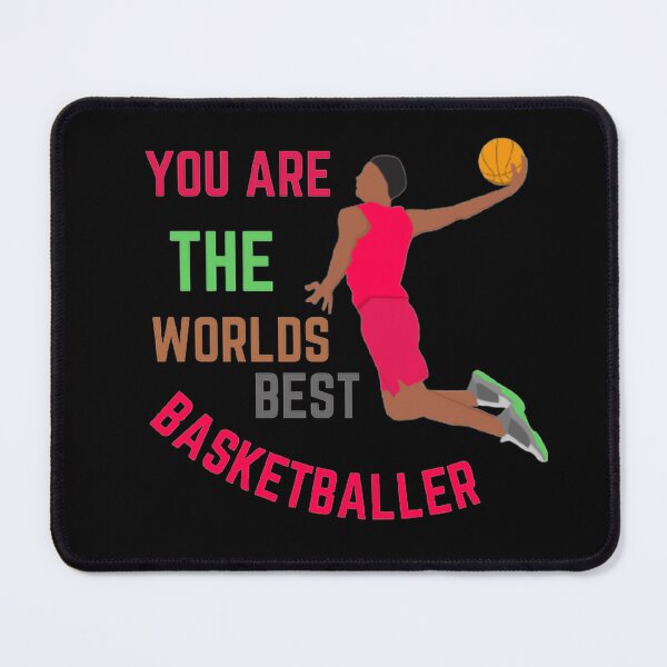 Item preview, You are the worlds best basketballer designed and sold by Hammy97.