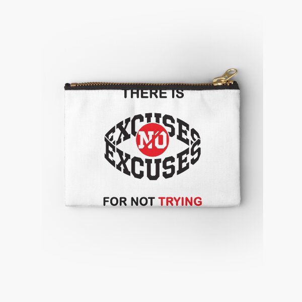 Item preview, There is no excuse for not trying Sticker designed and sold by NicoleDaila.