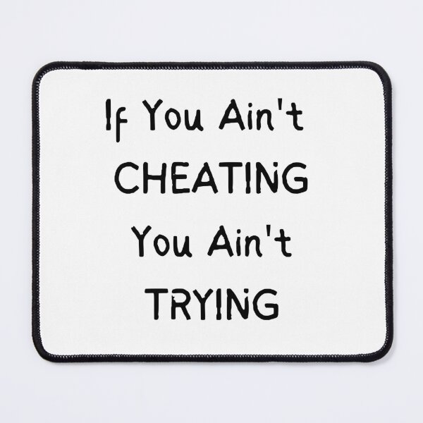 Item preview, If You Ain't Cheating You Ain't Trying designed and sold by 52andretired.