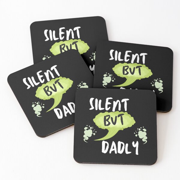 Item preview, Silent But Dadly designed and sold by SolSel ⭐⭐⭐⭐⭐.