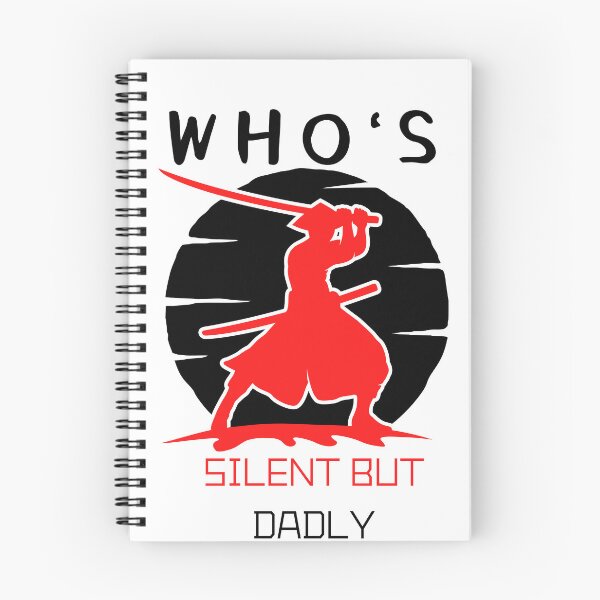 Item preview, Silent But Dadly Ninja designed and sold by SolSel ⭐⭐⭐⭐⭐.