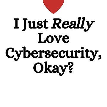 I Love Cybersecurity Cyber Security Hacker Hack' Women's