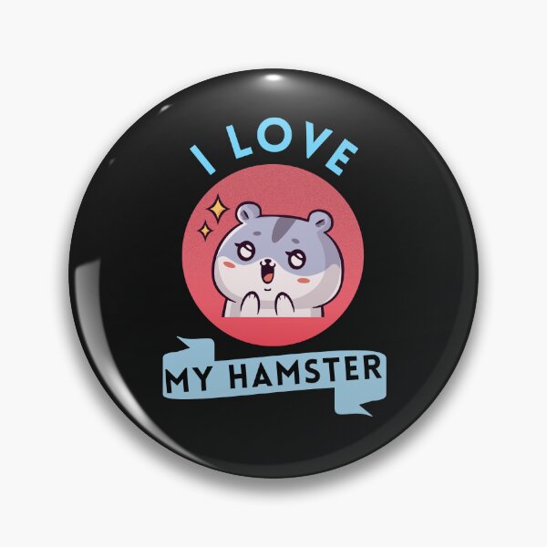 Item preview, I Love My Hamster designed and sold by GasconyPassion.
