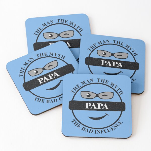 Item preview, Papa, the Man, the Myth, the Bad Influence` designed and sold by Blended Designs ⭐⭐⭐⭐⭐.