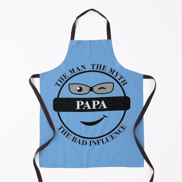 Item preview, Papa, the Man, the Myth, the Bad Influence` designed and sold by Blended Designs ⭐⭐⭐⭐⭐.