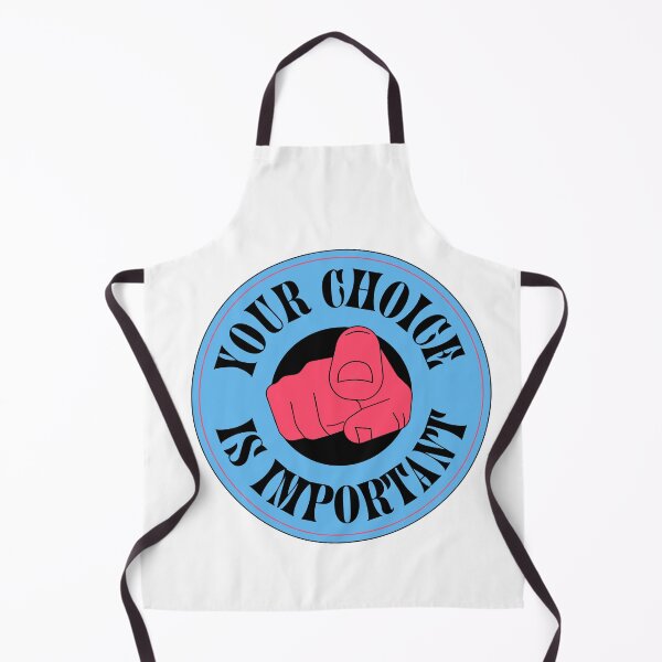 Item preview, Your choice is important designed and sold by Jaadueekala.