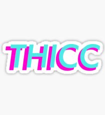 thicc Sticker