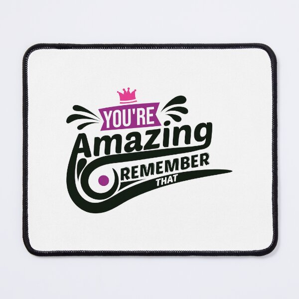 Item preview, Quote You Are Amazing designed and sold by Milkygmail.