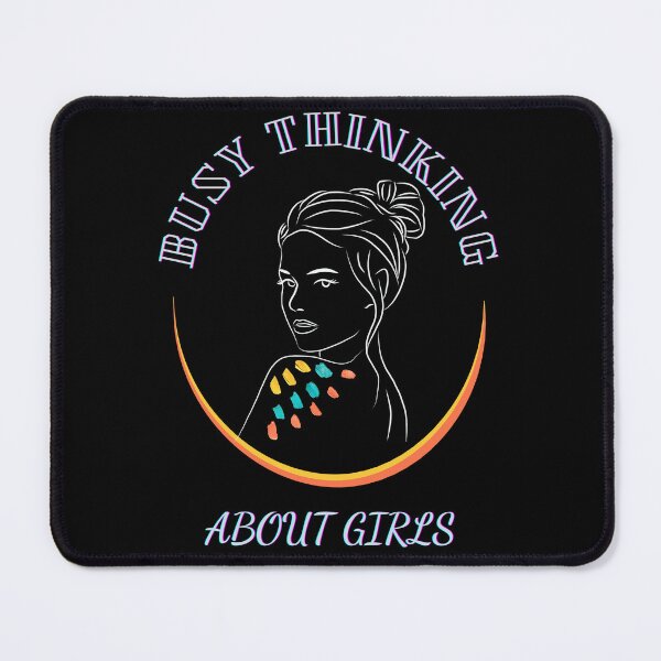 Item preview, Busy Thinking About GIRLS designed and sold by ColorStyles.