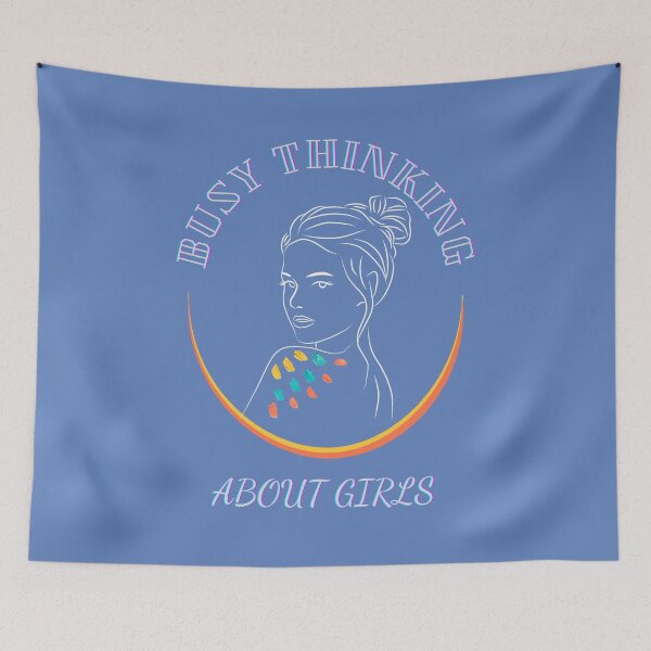 Item preview, Busy Thinking About GIRLS designed and sold by ColorStyles.