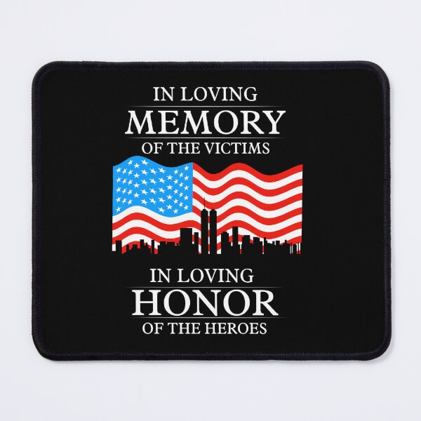 Item preview, In loving memory of the victims in loving honor of the heroes Patriot Day designed and sold by Stickiii ♡.