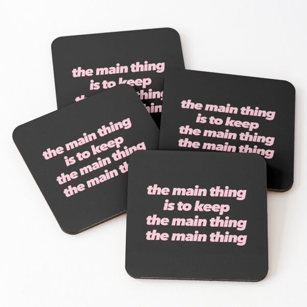 Item preview, The Main Thing Is To Keep The Main Thing The Main Thing designed and sold by The Ambitious Women Club.