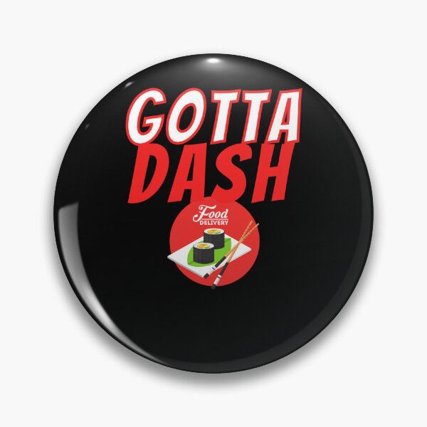 Item preview, Gotta Dash Food Delivery | Food Driver Appreciation designed and sold by deliverylife.