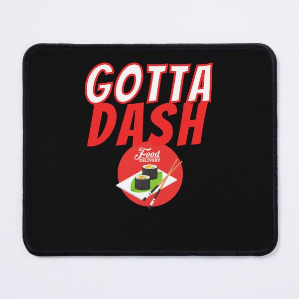 Item preview, Gotta Dash Food Delivery | Food Driver Appreciation designed and sold by deliverylife.