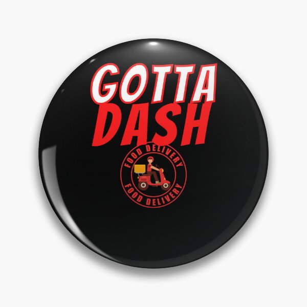 Item preview, Gotta Dash Food Delivery | Food Driver Appreciation designed and sold by deliverylife.