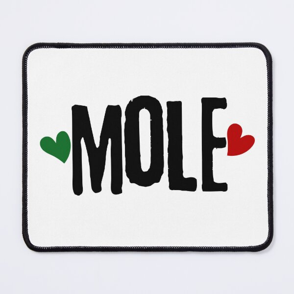 Item preview, I Love Mole - Mexican Food Lover Gift designed and sold by foodiemarie.