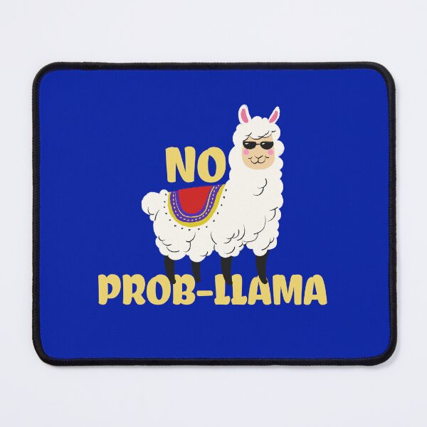 Item preview, No Prob-llama designed and sold by MrTsTshirts.