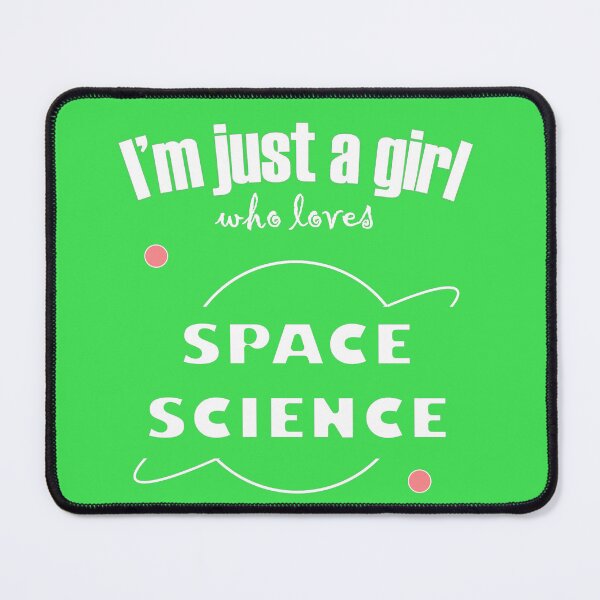 Item preview, Girl Who Loves Space Science designed and sold by DeAnna Hickman.