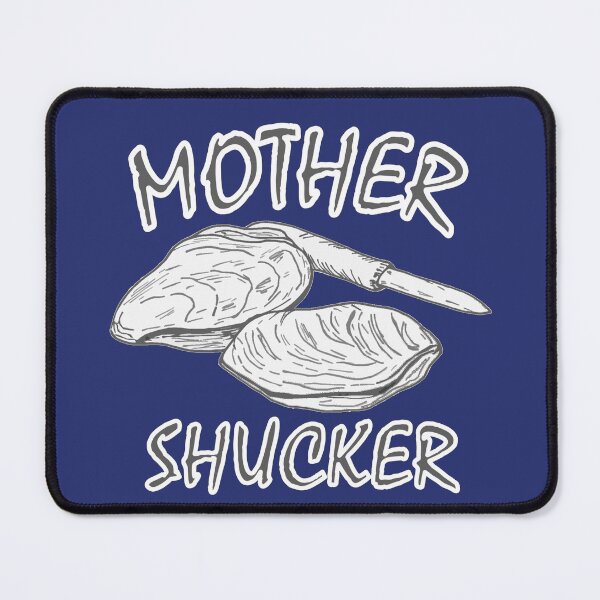 Item preview, Mother Shucker Oyster Roast designed and sold by DeAnna Hickman.