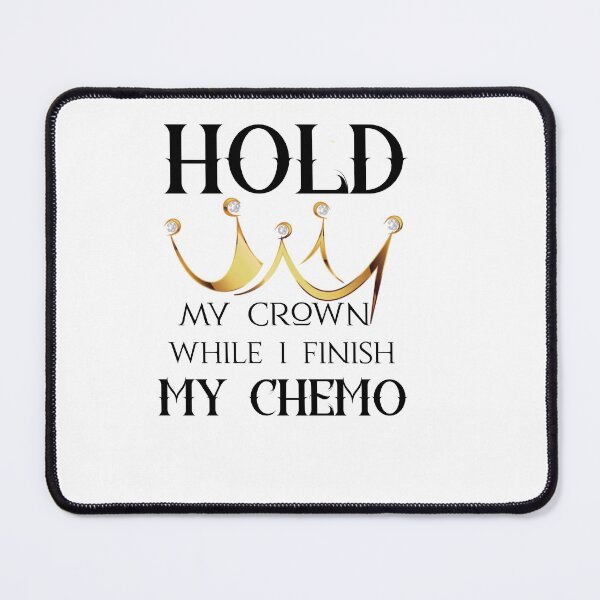 Item preview, Hold my crown while i finish my chemo Sticker  for brave cancer patients gift for your awesome friend or relative who survived cancer designed and sold by GhostAmine.
