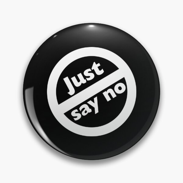 Item preview, Just Say No designed and sold by HannahDana.