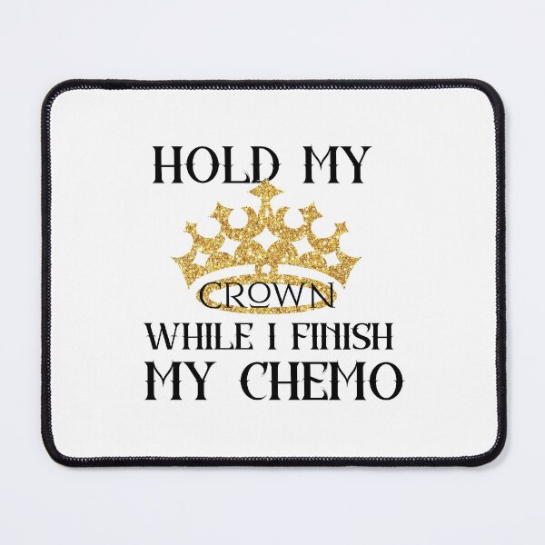 Item preview, Hold my crown while i finish my chemo Sticker  for brave cancer patients gift for your brave friend or relative who survived cancer designed and sold by GhostAmine.