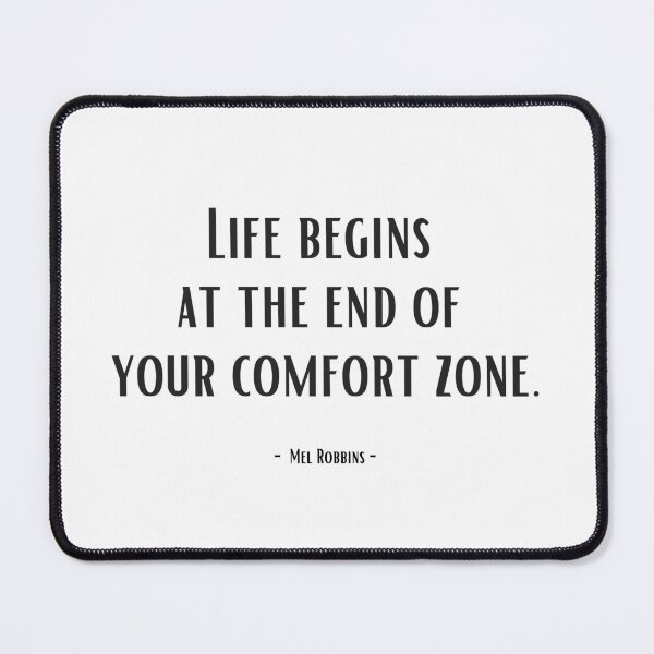 Item preview, Life begins at the end of your comfort zone. - Mel Robbins designed and sold by EnlightParis.