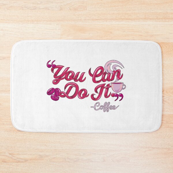 Item preview, Quote You Can Do It designed and sold by Milkygmail.
