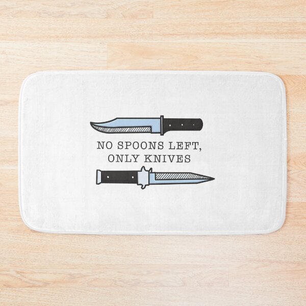 Item preview, No Spoons, Only Knives Classic designed and sold by HannahDana.