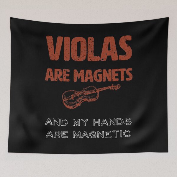 Item preview, Violas are Magnets | violists | viola players designed and sold by Gregg Brinkerhoff.