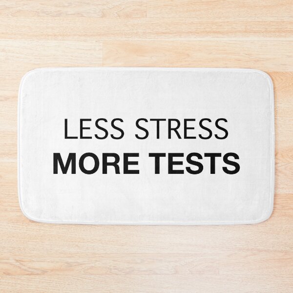 Item preview, Less Stress More Tests (black text) designed and sold by OlivDesignsCo.