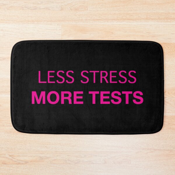 Item preview, Less Stress More Tests (pink text) designed and sold by OlivDesignsCo.