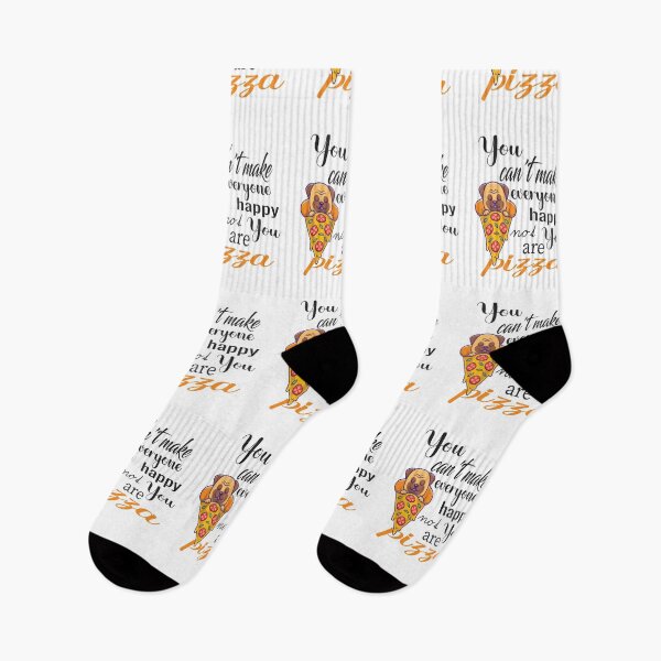 Item preview, You can't make everyone happy You're not pizza  by NiceSeller designed and sold by karim82.