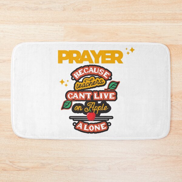 Item preview, Prayer, Because Teachers Can't Live on Apple Alone - White and Yellow designed and sold by TheReporter1.