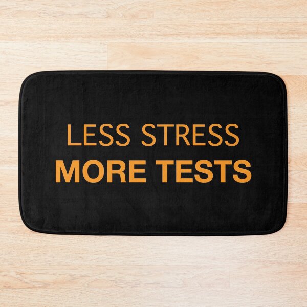 Item preview, Less Stress More Tests (orange text) designed and sold by OlivDesignsCo.